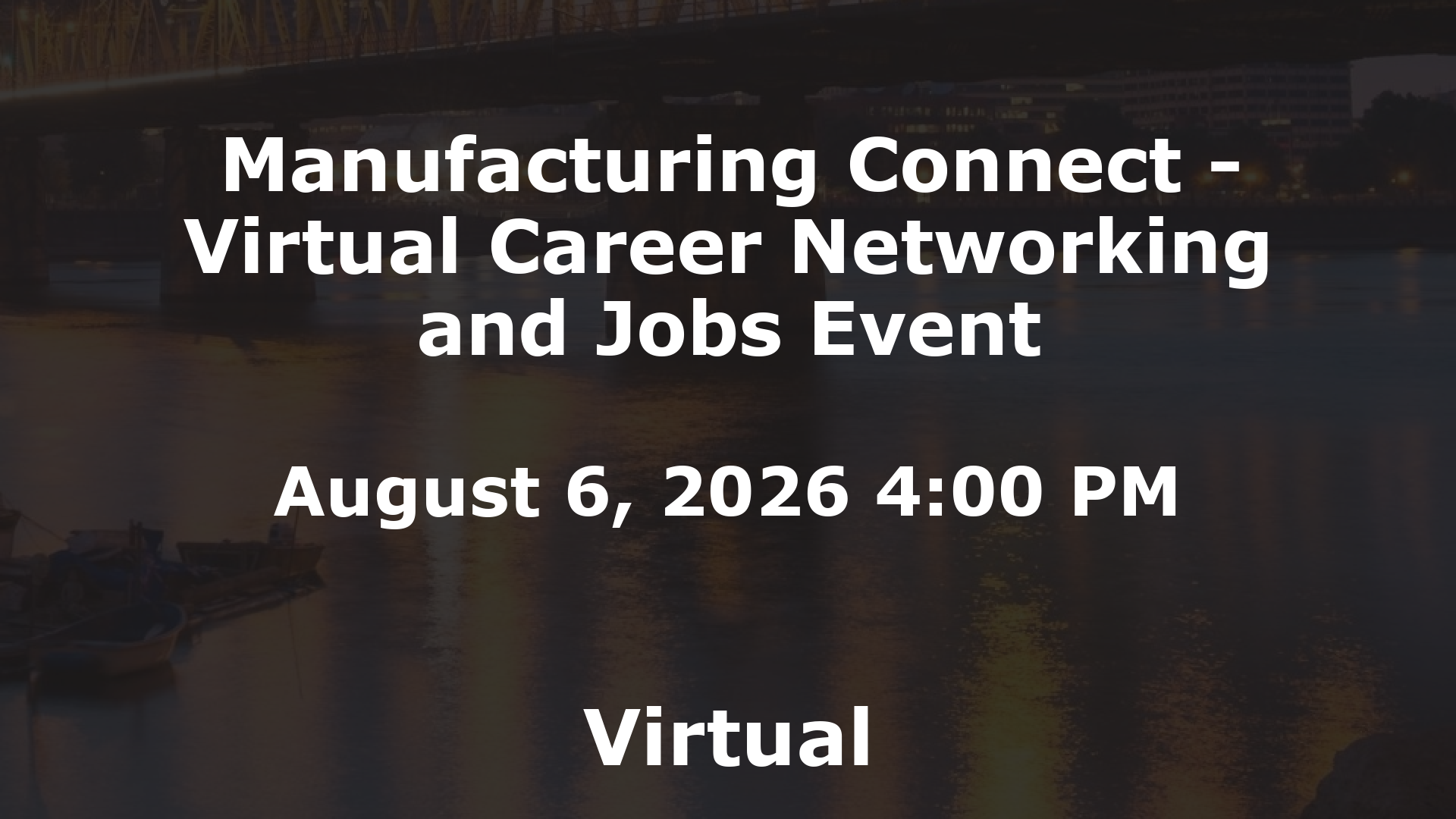 Manufacturing Connect - Virtual Career Networking and Jobs Event event image